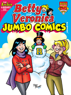 cover image of Betty & Veronica Double Digest (1987), Issue 332